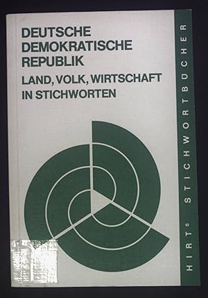 Seller image for DDR : Land, Volk, Wirtschaft in Stichworten. Hirts Stichwortbcher for sale by books4less (Versandantiquariat Petra Gros GmbH & Co. KG)