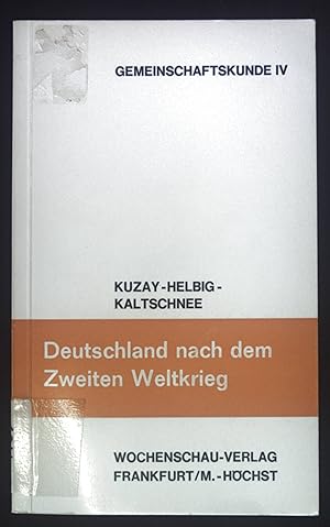 Seller image for Deutschland nach dem Zweiten Weltkrieg : 1945 bis z. Gegenwart. Arbeitshefte zur Gemeinschaftskunde ; Bd. 4 for sale by books4less (Versandantiquariat Petra Gros GmbH & Co. KG)