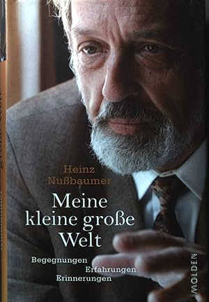 Immagine del venditore per Meine kleine groe Welt: Begegnungen - Erfahrungen - Erinnerungen. venduto da books4less (Versandantiquariat Petra Gros GmbH & Co. KG)