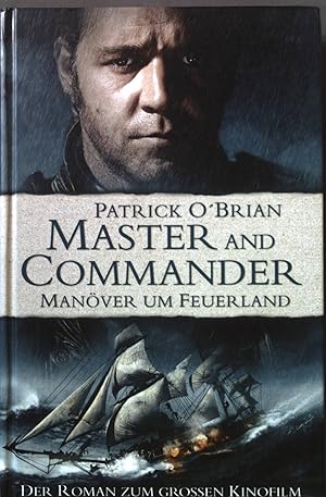 Seller image for Master and Commander : bis ans Ende der Welt ; Roman. Ullstein ; 25837 for sale by books4less (Versandantiquariat Petra Gros GmbH & Co. KG)