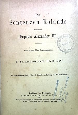 Bild des Verkufers fr Die Sentenzen Rolands nachmals Papstes Alexander III. zum Verkauf von books4less (Versandantiquariat Petra Gros GmbH & Co. KG)