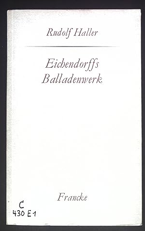 Imagen del vendedor de Eichendorffs Balladenwerk. a la venta por books4less (Versandantiquariat Petra Gros GmbH & Co. KG)