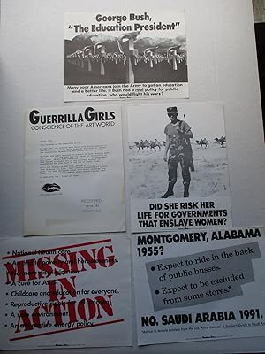 Immagine del venditore per The Guerrilla Girls 4 Fliers: George Bush The Education President; Did She Risk Her Life; Alabama 1955/No Saudi Arabia 1991; Missing in Action and 1991 cover letter venduto da ANARTIST