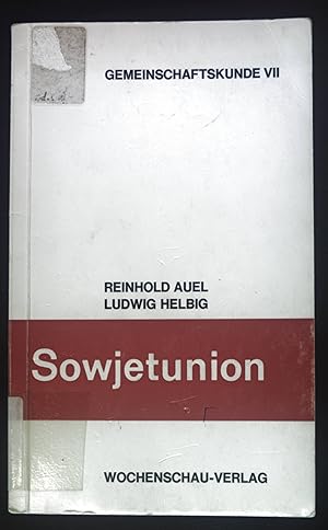 Seller image for Sowjetunion. Arbeitshefte zur Gemeinschaftskunde ; Bd. 7 for sale by books4less (Versandantiquariat Petra Gros GmbH & Co. KG)