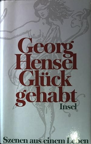 Seller image for Glck gehabt : Szenen aus einem Leben. for sale by books4less (Versandantiquariat Petra Gros GmbH & Co. KG)