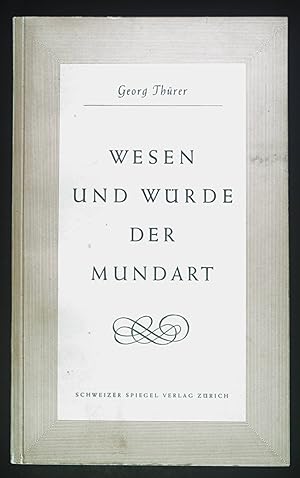 Seller image for Wesen und Wrde der Mundart. for sale by books4less (Versandantiquariat Petra Gros GmbH & Co. KG)