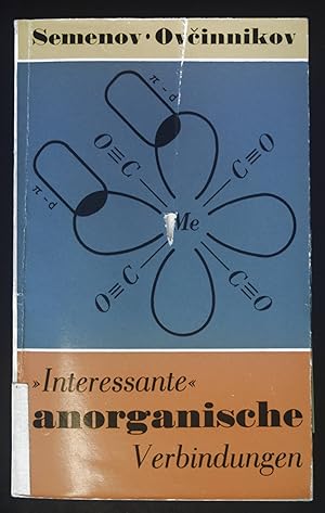 Imagen del vendedor de Interessante" anorganische Verbindungen. a la venta por books4less (Versandantiquariat Petra Gros GmbH & Co. KG)