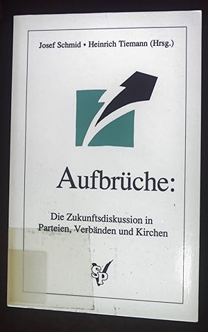 Bild des Verkufers fr Aufbrche : die Zukunftsdiskussionen in Parteien, Verbnden und Kirchen. zum Verkauf von books4less (Versandantiquariat Petra Gros GmbH & Co. KG)