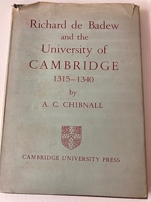 Bild des Verkufers fr Richard de Badew and the University of Cambridge 1315 - 1340. zum Verkauf von Plurabelle Books Ltd