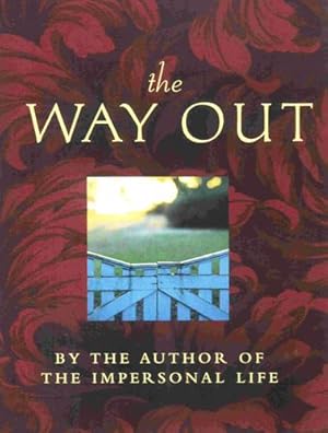 Seller image for The Way Out - includes: "The Way Beyond"; "Weath"; "The Teacher" by Anonymous, Joseph Benner [Paperback ] for sale by booksXpress