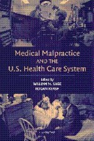 Image du vendeur pour Medical Malpractice and the U.S. Health Care System [Paperback ] mis en vente par booksXpress