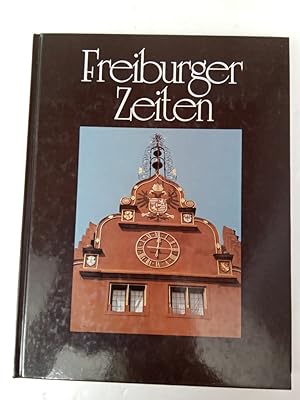 Bild des Verkufers fr Freiburger Zeiten zum Verkauf von Allguer Online Antiquariat