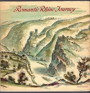 Immagine del venditore per ROMANTIC RHINE JOURNEY: A PAINTER'S JOURNEY ALONG THE RHINE FROM MAINZ TO COLOGNE venduto da Champ & Mabel Collectibles