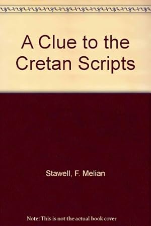 Image du vendeur pour A Clue to the Cretan Scripts mis en vente par WeBuyBooks