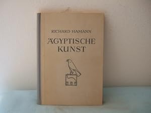 Ägyptische Kunst. Wesen und Geschichte Mit 334 Abbildungen.