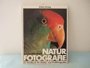 Bild des Verkufers fr Natur Fotografie. Ein Handbuch fr Hobby- und Profifotografen. zum Verkauf von Allguer Online Antiquariat