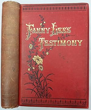 Seller image for Fanny Lee's Testimony : A Yorkshire Tale for sale by WeBuyBooks