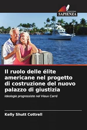 Bild des Verkufers fr Il ruolo delle lite americane nel progetto di costruzione del nuovo palazzo di giustizia zum Verkauf von moluna