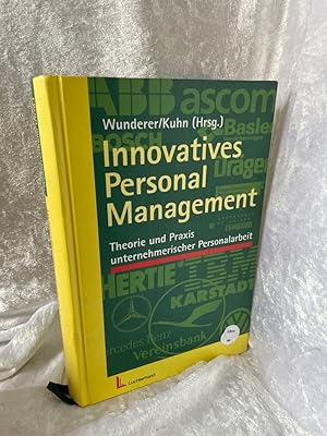 Bild des Verkufers fr Innovatives Personalmanagement: Theorie und Praxis unternehmerischer Personalarbeit Theorie und Praxis unternehmerischer Personalarbeit zum Verkauf von Antiquariat Jochen Mohr -Books and Mohr-