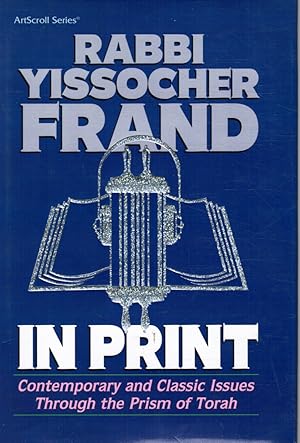 Bild des Verkufers fr Rabbi Frand in Print: Contemporary and Classic Issues through the Prism of Torah zum Verkauf von Bookshop Baltimore