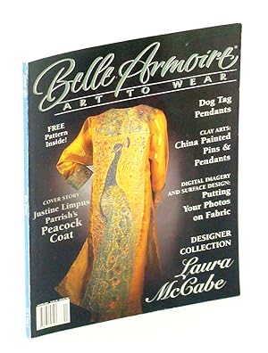 Seller image for Belle Armoire Magazine - Art To Wear, January / February 2005, Vol. 5, Issue 1: Justine Limpus Parrish's Peacock Coat for sale by RareNonFiction, IOBA