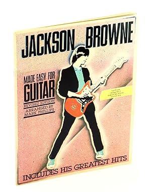 Bild des Verkufers fr Jackson Browne Made Easy For Guitar - Includes His Greatest Hits: Guitar Sheet Music and Chords With Lyrics zum Verkauf von RareNonFiction, IOBA