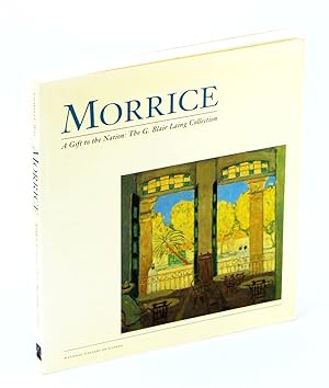 Bild des Verkufers fr Morrice - A Gift to the Nation: The G. Blair Laing Collection zum Verkauf von RareNonFiction, IOBA
