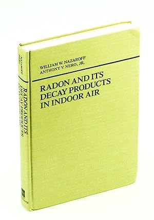 Radon and its Decay Products in Indoor Air