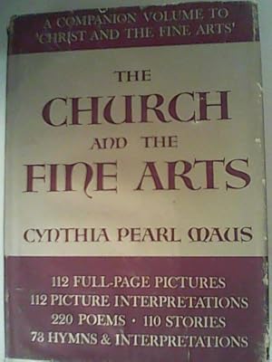 Bild des Verkufers fr Church and the Fine Arts an Anthology of Pictures Poetry Music and Stories Portr zum Verkauf von ANTIQUARIAT FRDEBUCH Inh.Michael Simon