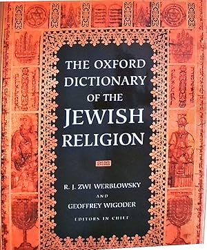 Bild des Verkufers fr The Oxford Dictionary of the Jewish Religion zum Verkauf von Berliner Bchertisch eG