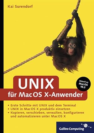 Bild des Verkufers fr UNIX fr Mac OS X-Anwender Alles ber das X in Mac OS X zum Verkauf von Berliner Bchertisch eG