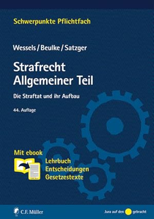 Seller image for Strafrecht Allgemeiner Teil: Die Straftat und ihr Aufbau. Mit ebook: Lehrbuch, Entscheidungen, Gesetzestexte for sale by getbooks GmbH