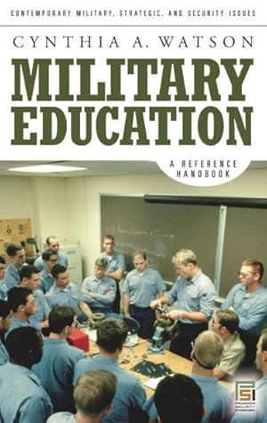 Immagine del venditore per Military Education : A Reference Handbook venduto da GreatBookPricesUK