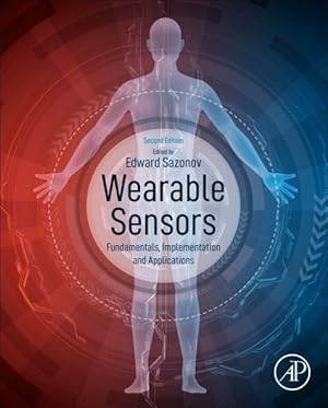 Seller image for Wearable Sensors : Fundamentals, Implementation and Applications for sale by GreatBookPricesUK