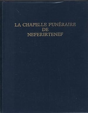Imagen del vendedor de La chapelle funraire de Neferirtenef a la venta por Librairie Archaion