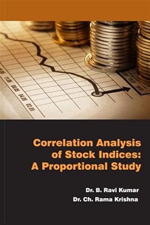 Seller image for Correlation Analysis of Stock Indices: A Proportional Study for sale by GreatBookPrices