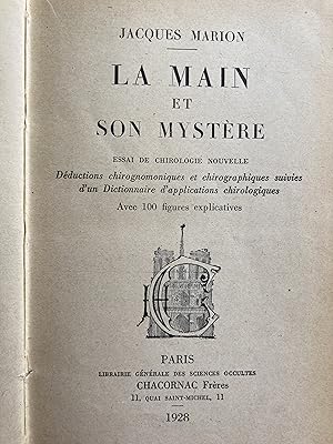 La main et son mystère. Essai de chirologie nouvelle.