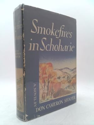 Image du vendeur pour Smokefires in Schoharie mis en vente par ThriftBooksVintage