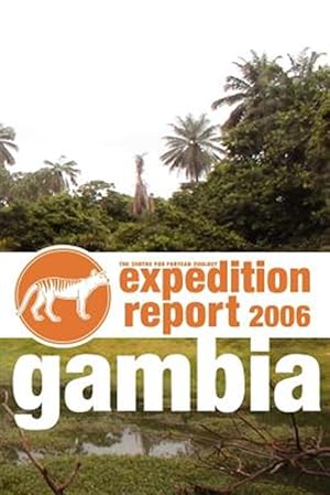 Imagen del vendedor de Cfz Expedition Report : Gambia 2006 a la venta por GreatBookPrices