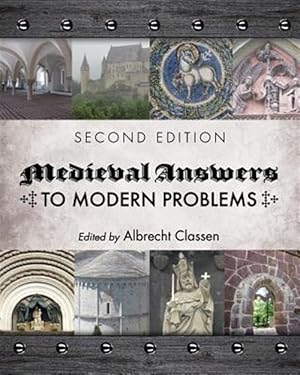 Seller image for Medieval Answers to Modern Problems for sale by GreatBookPricesUK