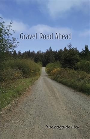 Seller image for Gravel Road Ahead for sale by GreatBookPrices