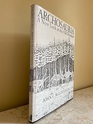 Seller image for Archosauria | A New Look at the Old Dinosaur for sale by Little Stour Books PBFA Member