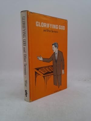 Seller image for Glorifying God and Other Sermons for sale by ThriftBooksVintage