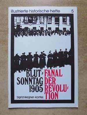 Bild des Verkufers fr Blutsonntag 1905 - Fanal der Revolution. zum Verkauf von Antiquariat BcherParadies
