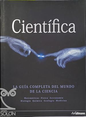 Seller image for Cientfica. La gua completa del mundo de la ciencia for sale by LIBRERA SOLN