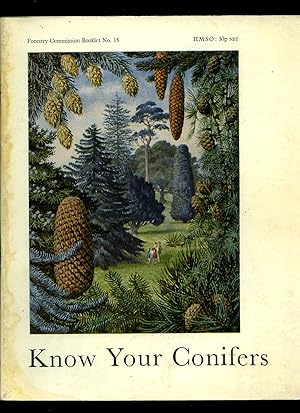 Seller image for Forestry Commission Booklet No. 15 | Know Your Conifers for sale by Little Stour Books PBFA Member