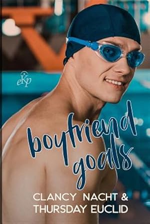 Imagen del vendedor de Boyfriend Goals a la venta por GreatBookPrices