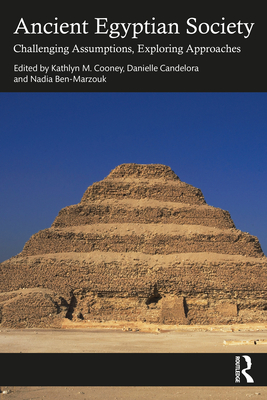 Image du vendeur pour Ancient Egyptian Society: Challenging Assumptions, Exploring Approaches (Paperback or Softback) mis en vente par BargainBookStores