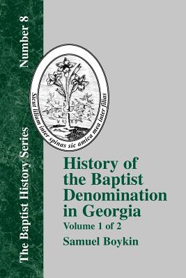 Seller image for History of the Baptist Denomination in Georgia: Volume 1 of 2 (Paperback or Softback) for sale by BargainBookStores