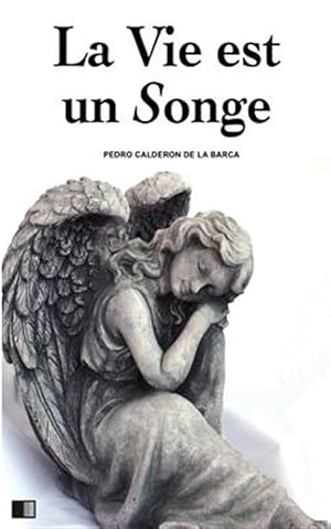 Seller image for La Vie Est Un Songe -Language: french for sale by GreatBookPrices